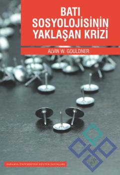 Batı Sosyolojisinin Yaklaşan Krizi