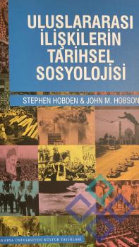 Uluslararası İlişkilerin Tarihsel Sosyolojisi